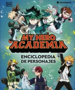 My Hero Academia Enciclopedia de Personajes | Guía oficial de personajes