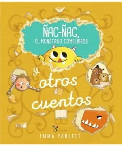 ÑAC-ÑAC, EL MONSTRUO COMELIBROS Y OTROS CUENTOS