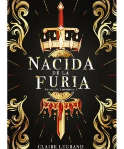 NACIDA DE LA FURIA