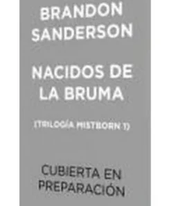 NACIDOS DE LA BRUMA