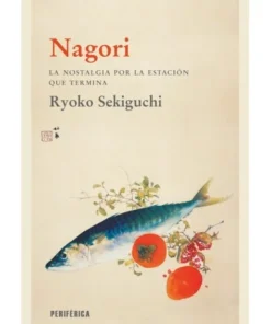 NAGORI LA NOSTALGIA POR LA ESTACION QUE TERMINA LIBROS16,50 €16,50 …