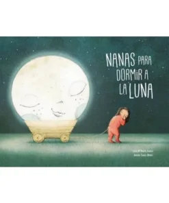 NANAS PARA DORMIR A LA LUNA Cuentos Infantiles19,90 €19,90 € NUBEOC…