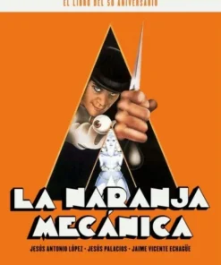 NARANJA MECANICA EL LIBRO DEL 50 ANIVERSARIO NOTORIOUS29,95 €29,95 …