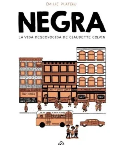 NEGRA LA VIDA DESCONOCIDA DE CLAUDETTE COLVIN DUOMO16,90 €16,90 € …