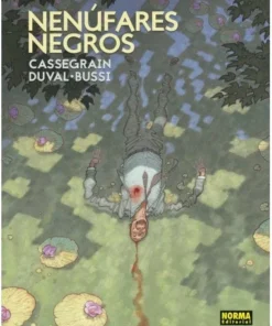 NENÚFARES NEGROS NORMA EDITORIAL28,00 €28,00 € NORMA EDITORIAL NORM…