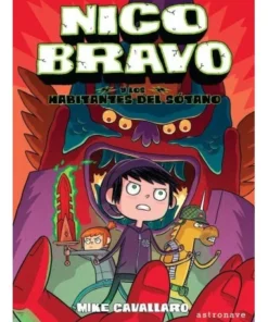 NICO BRAVO Y LOS HABITANTES DEL SÓTANO (NICO BRAVO 2) Cuentos Infan…