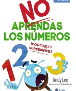 NO APRENDAS LOS NUMEROS