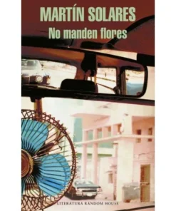 NO MANDEN FLORES (MAPA DE LAS LENGUAS) RANDOM HOUSE MONDADORI19,90 …