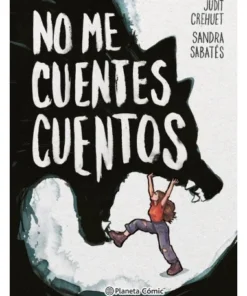 NO ME CUENTES CUENTOS Planeta Marzo20,00 €20,00 € PLANETA COMIC Pla…