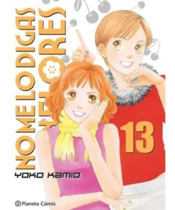 NO ME LO DIGAS CON FLORES KANZENBAN 13 9788413411101 PLANETA COMIC …
