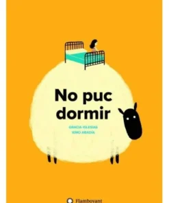 NO PUC DORMIR Cuentos Infantiles14,30 €14,30 € FLAMBOYANT EDICIONES…