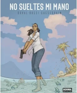 NO SUELTES MI MANO