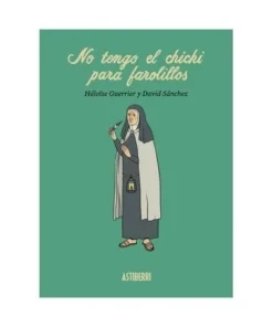NO TENGO EL CHICHI PARA FAROLILLOS MAYO16,00 €16,00 € ASTIBERRI EDI…