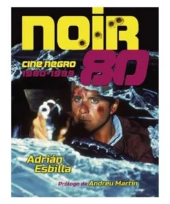 NOIR 80. CINE NEGRO 1980-1989