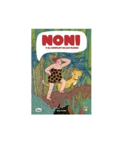NONI Y EL COMPLOT DE LAS FLORES Cuentos Infantiles11,00 €11,00 € BA…