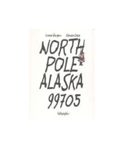 NORTH POLE ALASKA GALLO NERO14,00 €14,00 € GALLO NERO