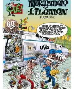 OLE MORTADELO 167 EL UVA ULTRALOCA VELOCIDAD AUTOMOTORA 97884024216…