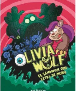 OLIVIA WOLF. EL SÁNDWICH CON EXTRA DE MOHO Cuentos Infantiles12,90 …