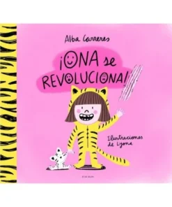 ONA SE REVOLUCIONArUn cuento para aprender a respetar los ritmos…