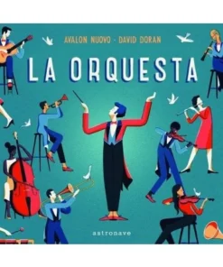 ORQUESTA,LA Cuentos Infantiles19,95 €19,95 € ASTRONAVE Cuentos Infa…