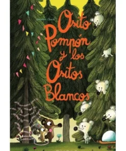 OSITO POMPON Y LOS OSITOS BLANCOS NUEVO NUEVE16,00 €16,00 € NUEVO …