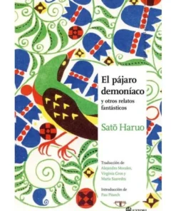 PAJARO DEMONIACO,EL 9788494746789 20,00 €
