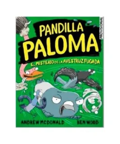 PANDILLA PALOMA 02. EL MISTERIO DE LA AVESTRUZ FUGADA 9788448858551…
