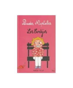 PARADES NUPCIALES LOS CORTEJOS Cuentos Infantiles15,00 €15,00 € BAN…
