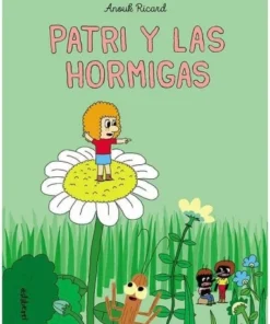 PATRI Y LAS HORMIGAS ASTIBERRI EDICIONES12,00 €12,00 € ASTIBERRI AS…