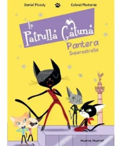 PATRULLA GATUNA 2 PANTERA SUPERESTRELLA,LA NUEVO NUEVE14,00 €14,00 …