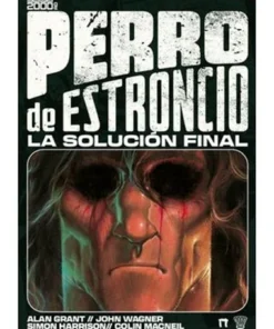 PERRO DE ESTRONCIO: LA SOLUCION FINAL