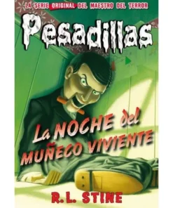 PESADILLAS 1 LA NOCHE DEL MUÑECO VIVIENTE 9788415709886 HIDRA EDITO…