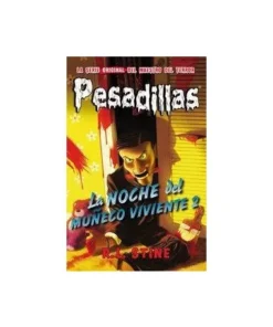 PESADILLAS 10 LA NOCHE DEL MUÑECO VIVIENTE 2 9788416387038 HIDRA ED…