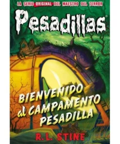 PESADILLAS 24 BIENVENIDO AL CAMPAMENTO PESADILLA 9788417036065 HIDR…