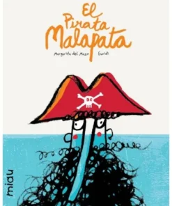 PIRATA MALAPATA,EL 9788416434008 JAGUAR EDICIONES 14,50 €