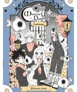PLANETA MANGA MIENTRAS YUBOOH DUERME 1 Planeta Mayo15,95 €15,95 € P…