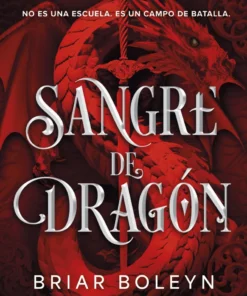 Sangre de dragón (Academia Bloodwing 1) – ilevel. Librería, cómics y regalos
