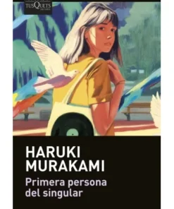PRIMERA PERSONA DEL SINGULAR LIBROS9,95 €9,95 € MAXI TUSQUETS LIBROS