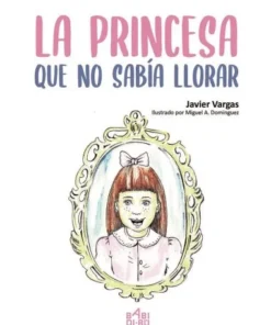 PRINCESA QUE NO SABIA LLORAR,LA 9788417679743 9,95 €