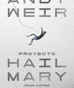 Proyecto Hail Mary (edición ilustrada) – ilevel. Librería, cómics y regalos