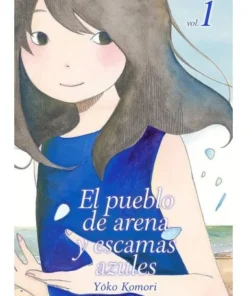 PUEBLO DE ARENA Y ESCAMAS AZULES 1 9788418222351 MILKY WAY 8,50 €