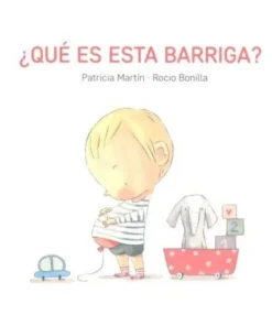 QUE ES ESTA BARRIGA? Cuentos Infantiles10,90 €10,90 € FLAMBOYANT ED…