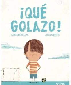 QUE GOLAZO 9788416434350 JAGUAR EDICIONES 14,50 €