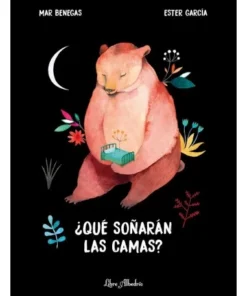 QUE SOÑARAN LAS CAMAS Inicio15,00 €15,00 € Inicio