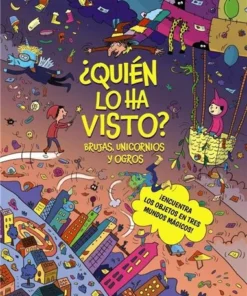 QUIEN LO HA VISTO BRUJAS, UNICORNIOS Y OGROS