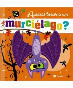 QUIERES TOCAR A UN MURCIELAGO