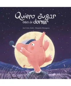QUIERO JUGAR ANTES DE DORMIR Cuentos Infantiles15,90 €15,90 € Cuen…