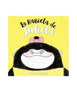 RABIETA DE JULIETA,LA Cuentos Infantiles14,90 €14,90 € NUBEOCHO Cue…
