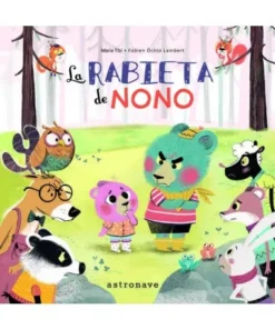 RABIETA DE NONO,LA Cuentos Infantiles10,95 €10,95 € ASTRONAVE Cuent…
