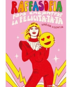 RAFFASOFIA para encontrar la Felicità-tà-tà LIBROS18,95 €18,95 € L…